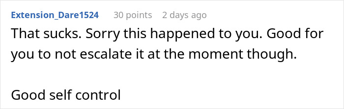 Commenter Extension_Dare1524 expressing sympathy and praising good self control after obnoxious guy slaps napping passenger&rsquo;s head.