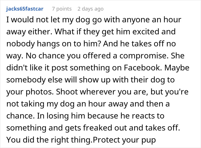 Comment about refusing to lend dog for sister's maternity shoot, emphasizing protecting the dog and avoiding risks far away. Comment about refusing to lend dog for sister's maternity shoot, emphasizing protecting the dog and avoiding risks far away.