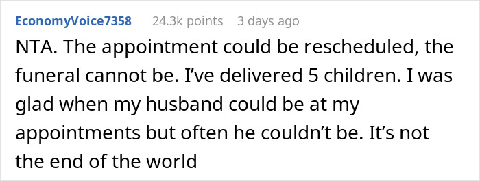 Comment from EconomyVoice7358 explaining why a man picks funeral over first look at daughter, prioritizing death over life.