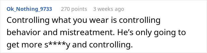 Comment discussing controlling behavior and mistreatment related to girlfriend not wearing sexy clothes in a relationship.