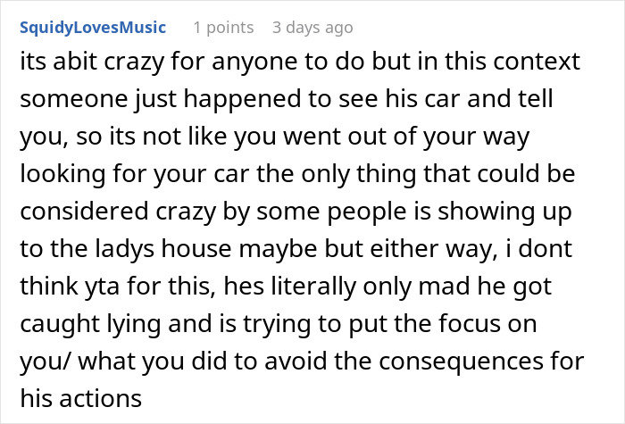 Comment discussing a woman turning up at the house where her cheating boyfriend is, addressing accusations of being crazy.