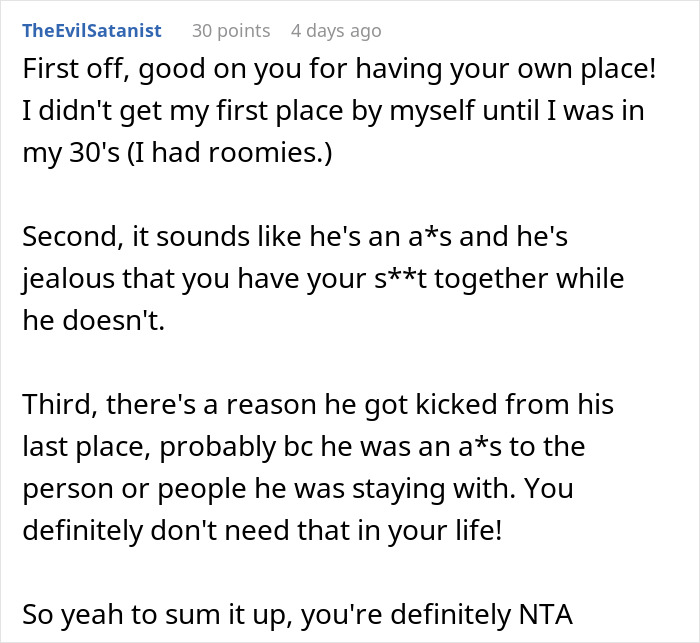 Reddit comment explaining why not letting buddy crash after he roasted the place is justified in AITA context. Reddit comment explaining why not letting buddy crash after he roasted the place is justified in AITA context.