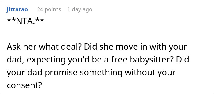 Comment on a forum discussing a teen refusing to be part of a blended family but being expected to babysit.