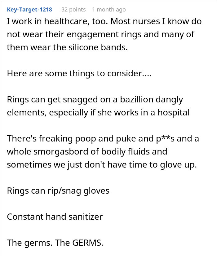 Comment explaining why woman refuses to wear engagement ring due to hospital work hazards and germs, addressing worried fiancé. Comment explaining why woman refuses to wear engagement ring due to hospital work hazards and germs, addressing worried fiancé.