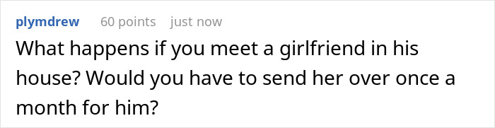 Text post by user plymdrew asking about meeting a girlfriend in his house and monthly visits for him.