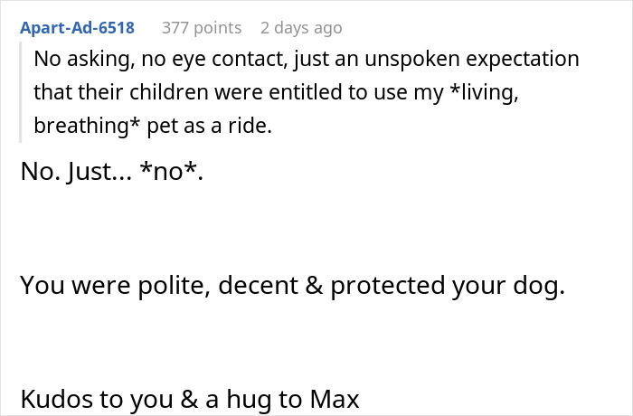 Comment expressing frustration over parents expecting to let their kids ride a living pet dog without permission.