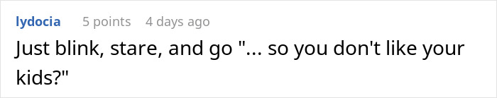 Screenshot of an online comment where a user reacts to a woman wanting a colleague to babysit kids unpaid on their day off. Screenshot of an online comment where a user reacts to a woman wanting a colleague to babysit kids unpaid on their day off.