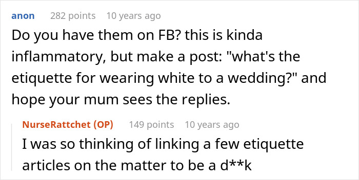 Screenshot of a Reddit conversation about bridal etiquette and the issue of a mom wearing white to a wedding. Screenshot of a Reddit conversation about bridal etiquette and the issue of a mom wearing white to a wedding.