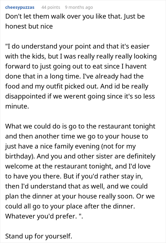 Text conversation showing advice on handling a sister who sabotaged a birthday dinner, emphasizing honesty and standing up for yourself. Text conversation showing advice on handling a sister who sabotaged a birthday dinner, emphasizing honesty and standing up for yourself.