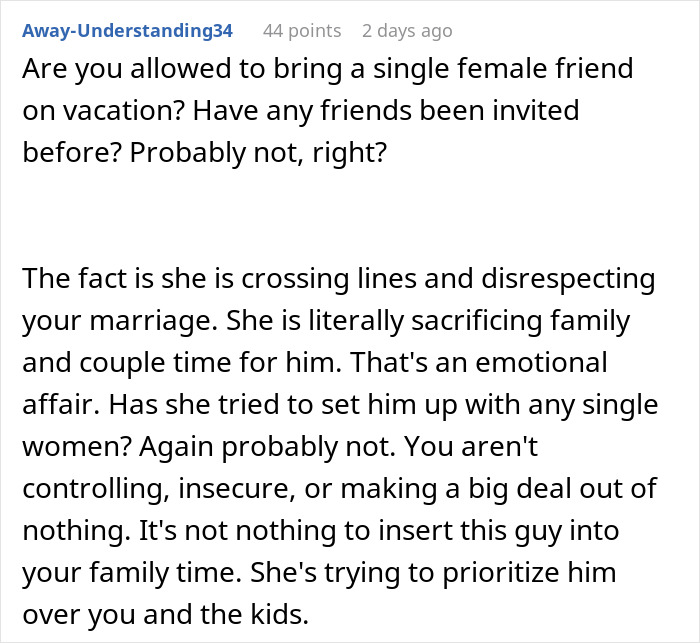Comment discussing refusing to let wife's work husband join family vacation due to emotional affair concerns.