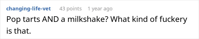 Reddit comment expressing disbelief over kids being given Pop Tarts and a milkshake, highlighting unhealthy habits.