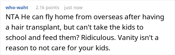 Reddit comment criticizing husband demanding wife cancel plans over hair transplant surgery, calling it ridiculous and vain.