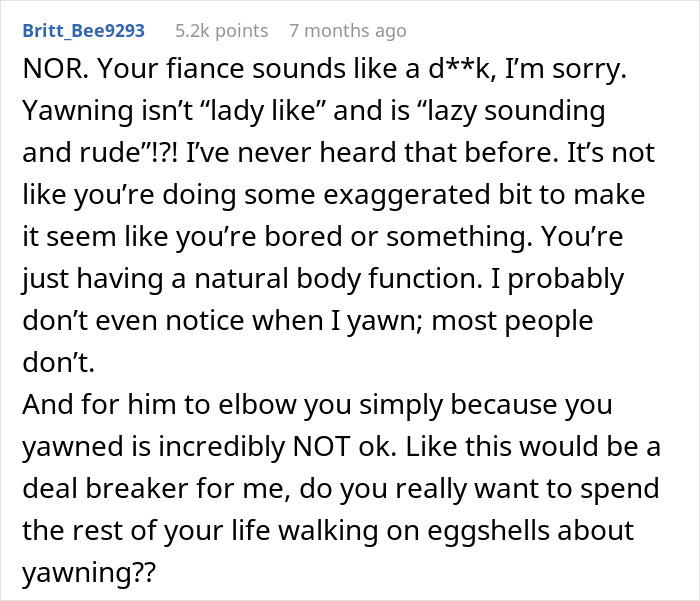 Comment discussing man who hates yawning and elbows sleeping fianc&eacute;e, leading to her snapping and leaving the bedroom.