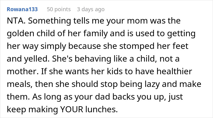 Comment criticizing mom's guilt-tripping son for making lunch only for himself, urging him to keep preparing his own meals.