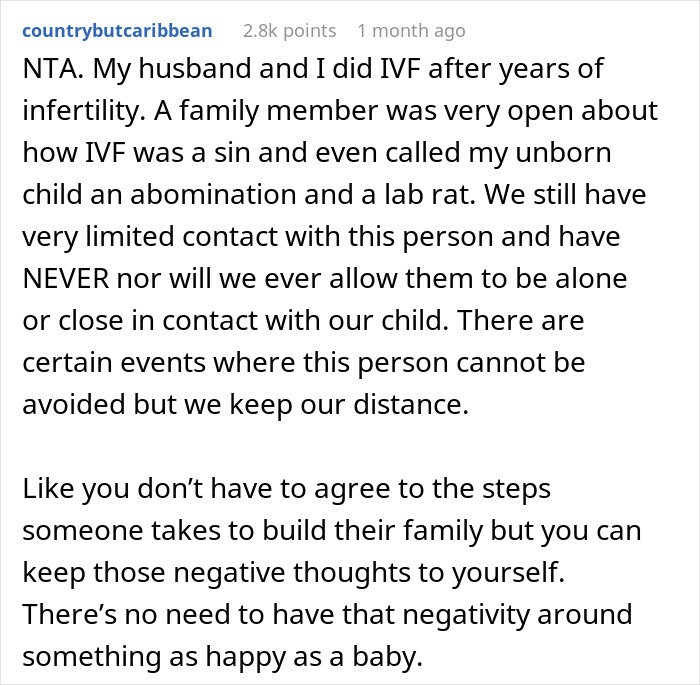Reddit user shares experience of family shaming IVF and maintaining distance to protect their child from negativity.