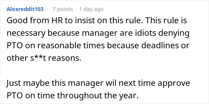 Reddit comment discussing HR rules and managers denying PTO, highlighting issues with PTO use and project deadlines.