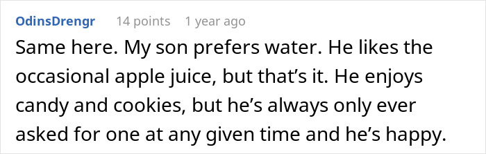 Commenter shares their son prefers water and occasional apple juice, enjoys candy and cookies in moderation.