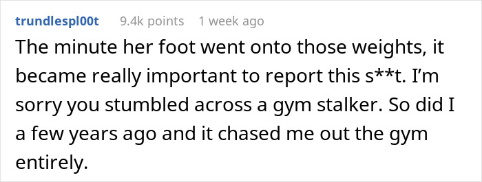 Comment about man avoiding gym stalker who throws weights after rejection, highlighting a gym stalking incident.