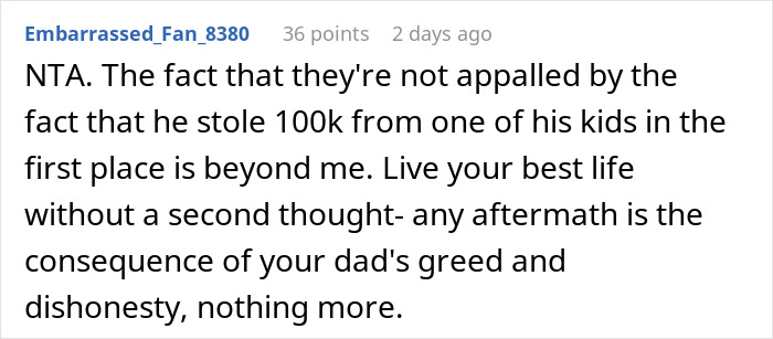 Comment discussing a woman taking her dad to court over a $100K stolen inheritance, citing greed and dishonesty.