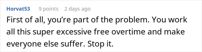 User comment criticizing excessive free overtime work causing others to suffer, highlighting employee overtime issues.