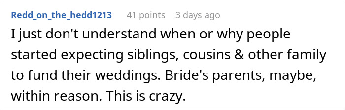 Reddit comment discussing drama after bride spends $25K savings and expects sister to fund her wedding expenses.
