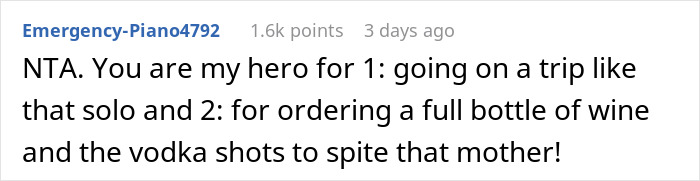 Screenshot of a Reddit comment praising a solo traveler for drinking wine and vodka despite an entitled lady&rsquo;s demands.