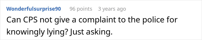 Comment questioning if CPS can file a police complaint for knowingly lying in a discussion thread.