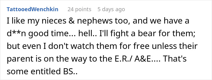 Comment about a woman wanting a colleague to babysit her kids on their day off without payment. Comment about a woman wanting a colleague to babysit her kids on their day off without payment.