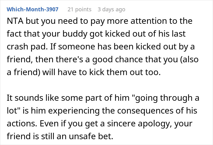 Reddit comment discussing not letting a buddy crash at a place after he roasted it in front of everyone. Reddit comment discussing not letting a buddy crash at a place after he roasted it in front of everyone.