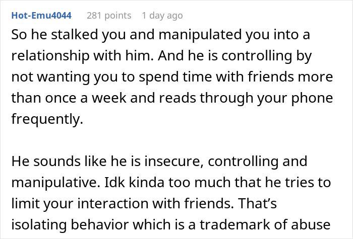 Comment discussing controlling and manipulative behavior in a relationship involving stalking before meeting. Comment discussing controlling and manipulative behavior in a relationship involving stalking before meeting.