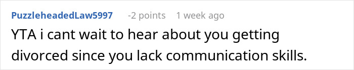 Comment from PuzzleheadedLaw5997 criticizing communication skills and predicting divorce in an online discussion thread.