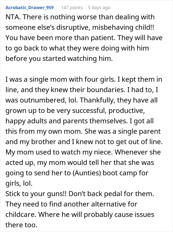 Commenter shares experience dealing with disruptive, misbehaving child while babysitting for free, urging firm boundaries. Commenter shares experience dealing with disruptive, misbehaving child while babysitting for free, urging firm boundaries.