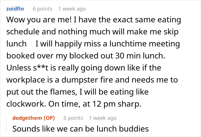 Comments discussing refusing to skip lunch meetings despite bosses demanding sacrifices at work during lunch breaks. Comments discussing refusing to skip lunch meetings despite bosses demanding sacrifices at work during lunch breaks.