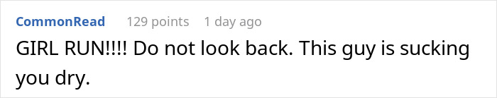 Comment text on a white background reading girl run do not look back this guy is sucking you dry with emphasis on urgency.