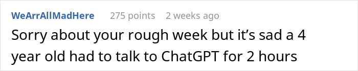 Comment about a parent tired of listening to a 4-year-old talk who lets the child use ChatGPT for hours on an iPad. Comment about a parent tired of listening to a 4-year-old talk who lets the child use ChatGPT for hours on an iPad.