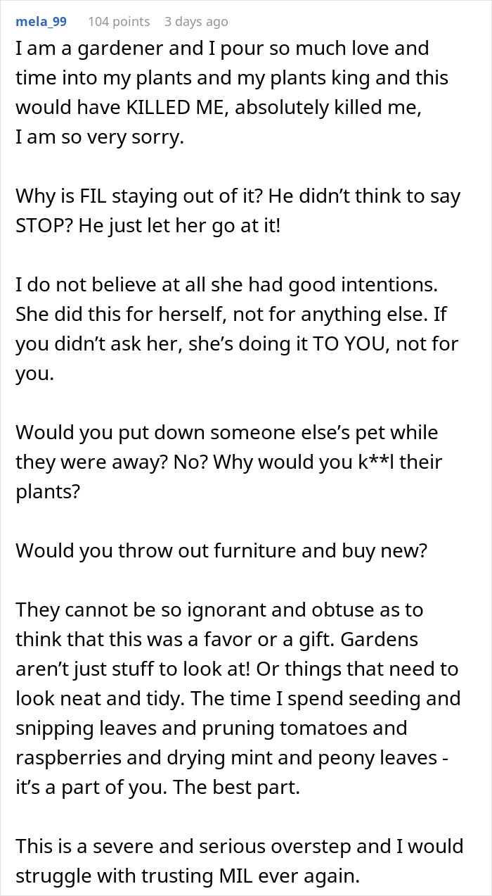 Gardener expresses anger over MIL landscaping garden without permission while woman was on vacation, feeling betrayed and hurt.