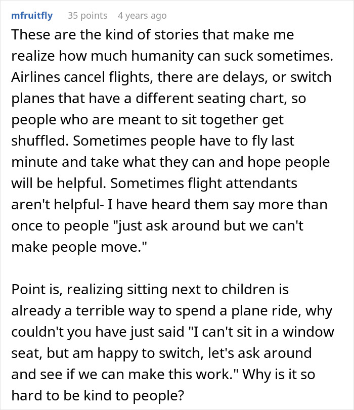 Airplane passenger refuses to switch seats with mother, then ignores her children during flight situation.