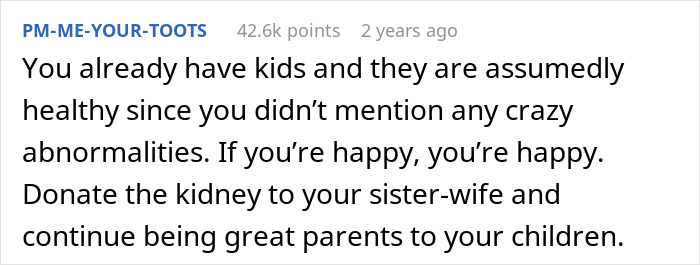 Reddit comment discussing a man being a perfect kidney match for his wife due to close family relation. Reddit comment discussing a man being a perfect kidney match for his wife due to close family relation.