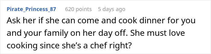 Comment discussing a woman wanting a colleague to babysit her kids on their day off without payment. Comment discussing a woman wanting a colleague to babysit her kids on their day off without payment.