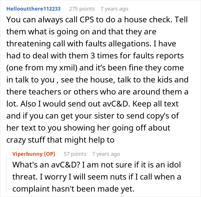 Online forum discussion about dealing with threats to call CPS from a family member seeking advice. Online forum discussion about dealing with threats to call CPS from a family member seeking advice.