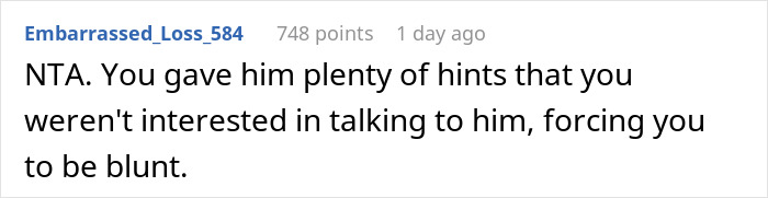 Comment from user Embarrassed_Loss_584 explaining being blunt with a gym guy after rejecting friendship attempts.