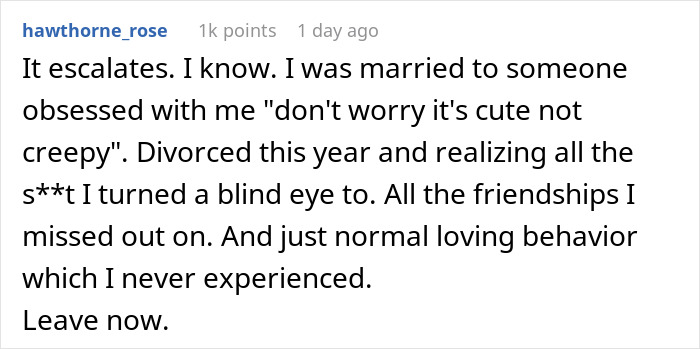 Screenshot of a Reddit comment where a user shares their experience with obsession and stalking in a relationship. Screenshot of a Reddit comment where a user shares their experience with obsession and stalking in a relationship.