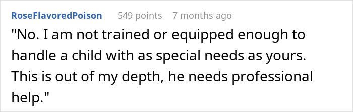 Comment stating a babysitter refuses to watch one specific child needing professional help due to special needs.