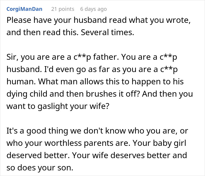 Comment criticizing a husband for neglecting dying child and supporting cutting contact with unvisiting in-laws.
