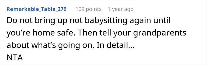 Comment advising a teen girl struggle babysit step siblings to inform grandparents after getting home safely. Comment advising a teen girl struggle babysit step siblings to inform grandparents after getting home safely.