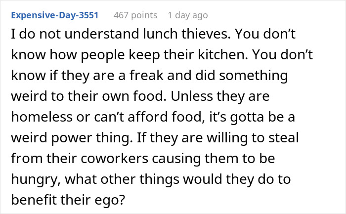 Comment about frustration over coworker stealing spicy lunch and concerns about trust and ego in the workplace. Comment about frustration over coworker stealing spicy lunch and concerns about trust and ego in the workplace.