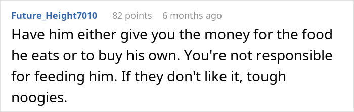 Screenshot of a Reddit comment about a roommate calling a woman stingy for not sharing homemade meals with her boyfriend. Screenshot of a Reddit comment about a roommate calling a woman stingy for not sharing homemade meals with her boyfriend.