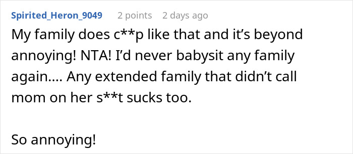 Reddit comment expressing frustration about family drama and refusing to babysit after sister allegedly broke her leg.