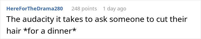 Screenshot of a comment highlighting the audacity of asking a woman to cut her hair for a boyfriend&rsquo;s mom&rsquo;s party.
