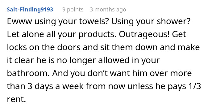 Comment discussing a woman annoyed at roommate’s boyfriend for using her shower and setting boundaries firmly. Comment discussing a woman annoyed at roommate’s boyfriend for using her shower and setting boundaries firmly.